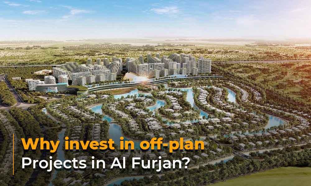 Why invest in off-plan Projects in Al Furjan?