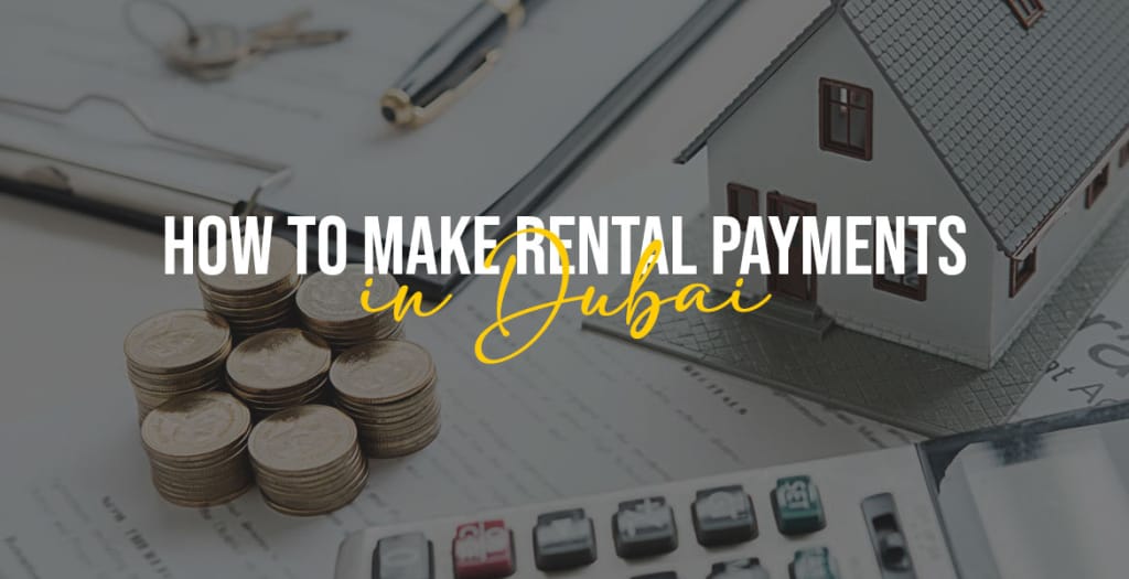 How to make rental payments in Dubai
