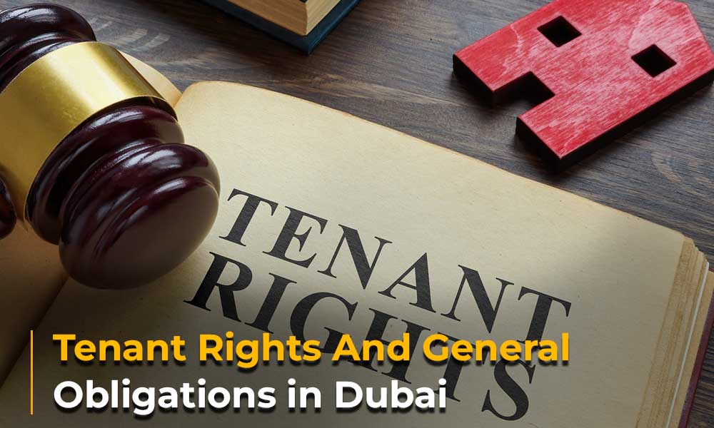 Tenant Rights And General Obligations in Dubai