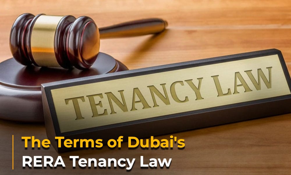 The terms of Dubai's RERA Tenancy Law
