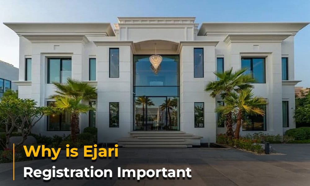 Why is Ejari Registration Important