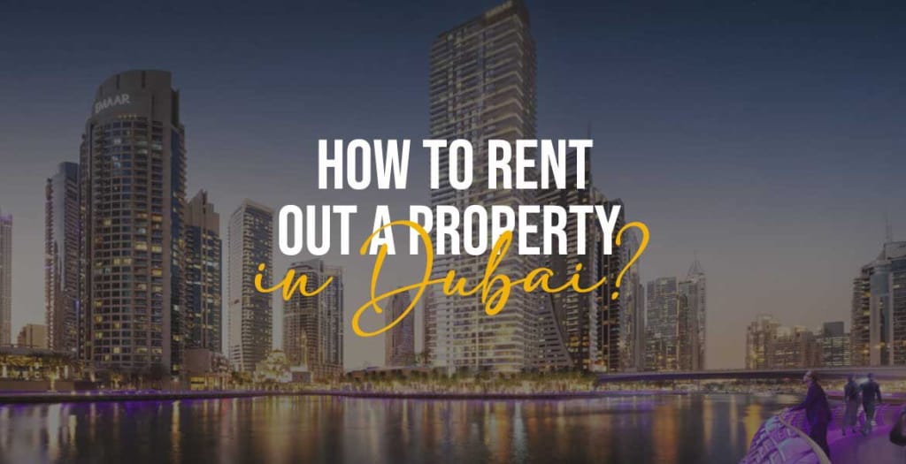 how to rent out a property in dubai