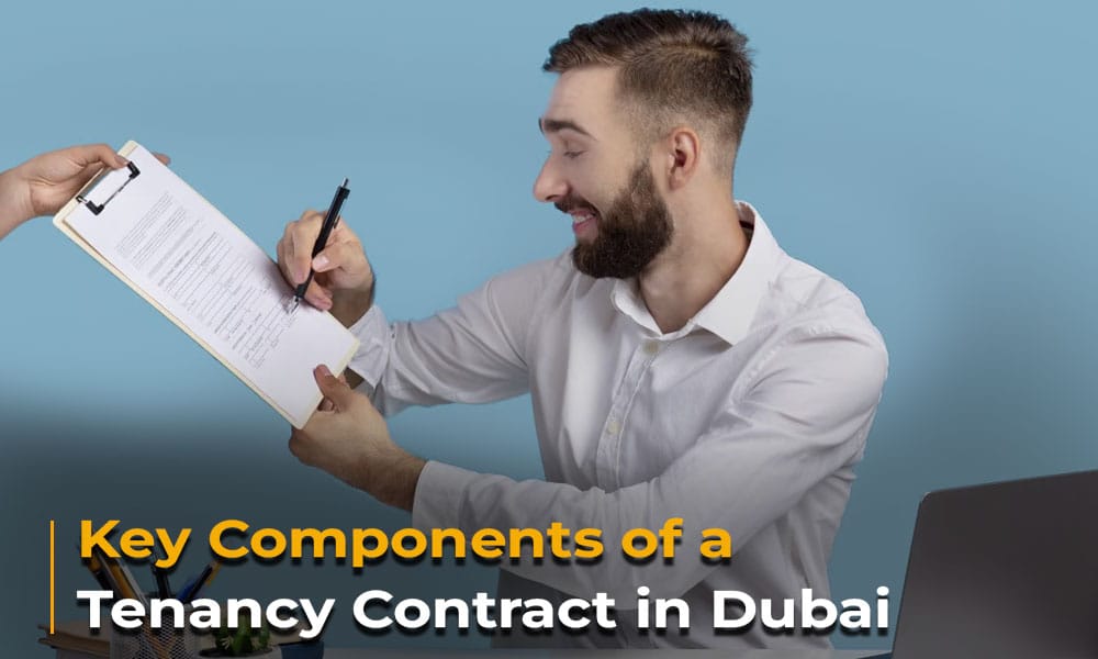 Key Components of a Tenancy Contract in Dubai